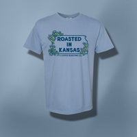 Roasted in Kansas T-Shirt